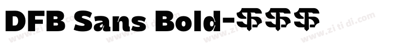 DFB Sans Bold字体转换 DFB Sans Bold字体转换